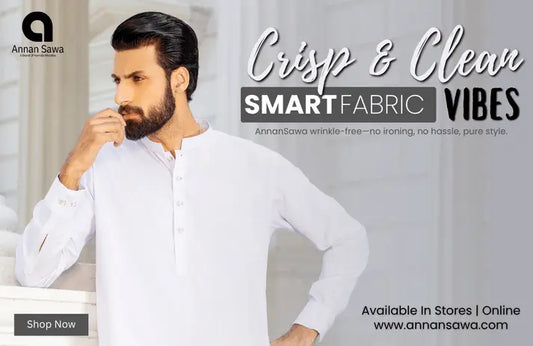 Blog Post Image in which a men is wearing the wrinkle free fabric offerd by AnnanSawa with its branding including the text on image "Crisp & Clean Vibes "Smart Fabric" means that this is effortless and premium quality fabric